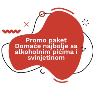 Promo paket Domaće najbolje sa alkoholnim pićima i svinjetinom