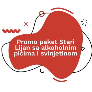 Promo paket Stari Lijan sa alkoholnim pićima i svinjetinom